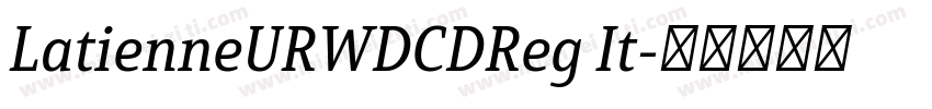 LatienneURWDCDReg It字体转换